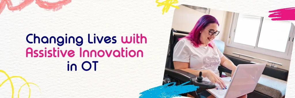 Changing Lives with OT