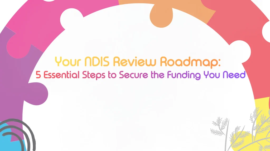 how to prepare for NDIS plan review
